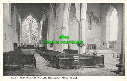 R591940 Nave And Parish Altar. Dorchester Abbey Church. San Bride - Wereld