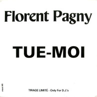 FLORENT PAGNY  TUE MOI    PROMO - 45 Rpm - Maxi-Single