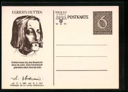 AK Ulrich V. Hutten, 1488-1523, , Sterben Kann Ich..., Ganzsache WHW Winterhilfswerk  - Briefkaarten