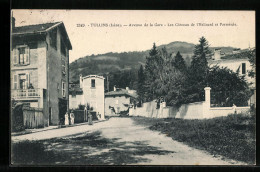 CPA Tullins, Avenue De La Gare, Les Coteaux De L`Eslinard Et Parménie  - Tullins