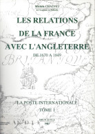 LES RELATIONS DE LA FRANCE AVEC L'ANGLETERRE M. CHAUVET - Filatelie En Postgeschiedenis