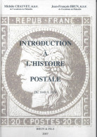 INTRODUCTION A L'HISTOIRE POSTALE M. CHAUVET - Filatelie En Postgeschiedenis