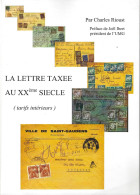 LES LETTRES TAXEE AU XXeme SIECLE - Philately And Postal History