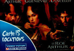 VIDEO FUTUR.. . CARTE 15 LOCATIONS....LE ROI ARTHUR.... - Abonnement