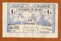 1943 // NOUVELLE CALEDONIE // TRESORERIE DE NOUMEA // Mars 1943 // Un Franc // VF / TTB - Nouméa (Neukaledonien 1873-1985)