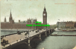 R594222 London. Westminster Bridge. 1906 - Andere & Zonder Classificatie