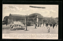 AK Leipzig, Hauptbahnhof Mit Strassenbahn, Omnibus Und überfliegendem Zeppelin  - Airships