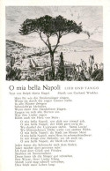 73618976 Napoli Neapel O Mia Bella Napoli Lied Und Tango Panorama Kuenstlerkarte - Andere & Zonder Classificatie