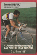 Coureur Cycliste / Wielrenner / Ciclista -Bernard Hinault - Team : Renault-Gitane / Sticker Format Carte Postale - Ciclismo