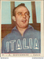 Bh41 Figurina Anni 50 Personaggi Famosi Album Sada Calcio Giovannini Nazionale - Catálogos