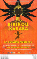 Carte Pub.  KIRIKOU & KARABA à La MAISON DE LA DANSE ; - Advertising