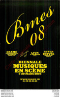 Carte Pub.  BMES 08 .  Biennale MUSIQUES EN SCENE . LYON . - Advertising