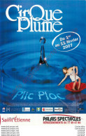 CIRQUE PLUME . Sainte-Etienne .  PLIC PLOC . - Advertising