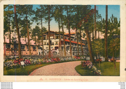 40.  HOSSEGOR .  Entrée Du Sporting Club . - Hossegor