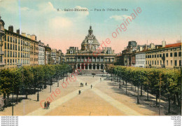 42.  SAINT ETIENNE .  Place De L'Hôtel De Ville . - Saint Etienne