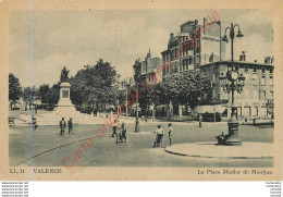 26.  VALENCE .  La Place Madier De Montjau . - Valence