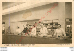 EXPOSITION DE 1937 . PAVILLON DES TABACS .  Le Comptoir De Vente . - Exposiciones