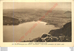 74. VEYRIER DU LAC . TELEFERIQUE DU MONT VEYRIER . VUE SUE ANNECY ET SON LAC . - Veyrier