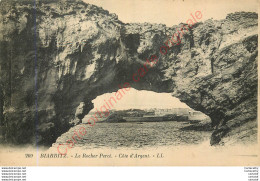 64.  BIARRITZ .  Le Rocher Percé .  Côte D'Argent . - Biarritz