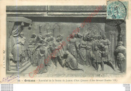 45.  Bas-relief De La Statue De Jeanne D'Arc Devant Charles VII . - Orleans