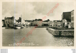 17.  SAINT MARTIN DE RE .  Quai De Bernouville Et Le Port . - Saint-Martin-de-Ré