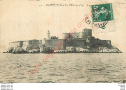 13.  MARSEILLE .  Le Château D'If . - Puerto Viejo (Vieux-Port), Saint Victor, Le Panier