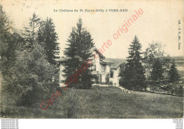 01.   VERS ARS . Le Château De M. Favre-Gilly . - Sin Clasificación