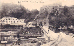 BOUILLON - Train Vapeur Sur Le Pont De France Et Chateau .. - Jalhay