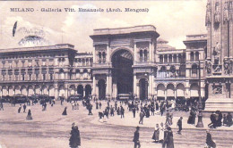 MILANO - Galleria Vitt. Emanuele - Arch. Mengoni  - Milano (Mailand)