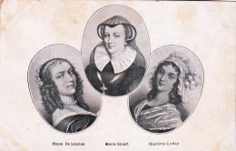 Marie Stuart, Ninon De Lenclos Et Charlotte Corday - Royal Families