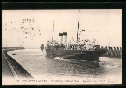 AK Boulogne-sur-Mer, L`Onward Dans Les Jetées, Passagierschiff  - Steamers