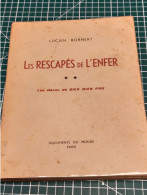 LES RESCAPES DE L'ENFER, LUCIEN BORNERT, EDITION ORIGINALE 1954, GUERRE D'INDOCHINE - French