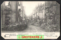 Guerre 14-16 VERDUN Bombardé Place D’Arms Et Rue Chevert - Verdun