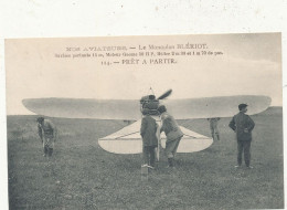 AVIATION // NOS AVIATEURS  Le Monoplan BLERIOT   PRET A PARTIR  114 - Airmen, Fliers