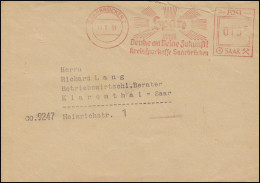 Absenderfreistempel Spare Denk An Deine Zukunft SAARBRÜCKEN 15.6.51 Auf Brief - Otros & Sin Clasificación