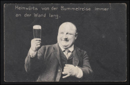AK Mann Glas Bier In Hand, "Heimwärts Von Der Bummelreise", HAMBURG 20.12.1909 - Other & Unclassified