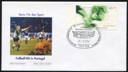 2382 Sporthilfe 45+20 C Fußball Auf FDC ESSt HANNOVER Und Mehr 21.2.2004 - Lettres & Documents