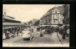 CPA Trouville, Le Quai Tostain Et La Poissonnerie  - Trouville