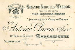 Carcassonne - Carte De Visite Commerciale De La Maison Antoine Clarenc - Liqueur Valdor, Fruits Confits, Sirops - Visiting Cards