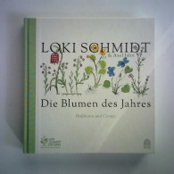 Die Blumen Des Jahres Von Schmidt, Loki / Jahn, Axel - Zonder Classificatie