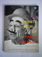 The Private World Of Pablo Picasso Von Duncan, David Douglas - Zonder Classificatie