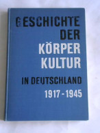 Die Körperkultur In Deutschland Von 1917 Bis 1945 Von Simon, Hans - Zonder Classificatie