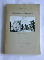 Geschichte Der Stadt Goch  Von Schmitz, Alphons - Ohne Zuordnung