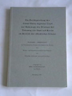 Die Rechtsprechung Des United States Supreme Court Zur Bedeutung Des Prinzips Der Trennung Von Staat Und Kirche Im... - Non Classés