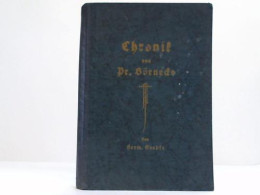 Chronik Von Preußisch-Börnecke Mit Besonderer Berücksichtigung Der Familiengeschichte Des Ortes Von... - Non Classificati