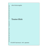 Trautes Glück - Autres & Non Classés