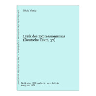 Lyrik Des Expressionismus (Deutsche Texte, 37) - Other & Unclassified