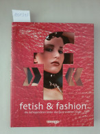 Fetish & Fashion : - Andere & Zonder Classificatie