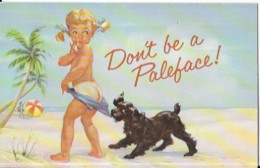 DONT BE A PALEFACE - Humour