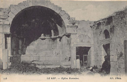 Tunisie - EL KEF - Eglise Romaine - Ed. Neurdein ND Phot. 123 - Tunisie
